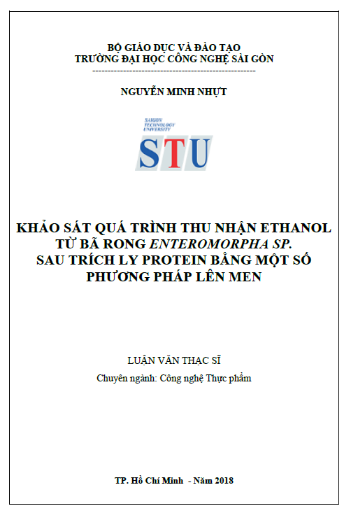 Khảo sát quá trình thu nhận Ethanol từ bã rong Enteromorpha sp. sau trích ly protein bằng một số phương pháp lên men