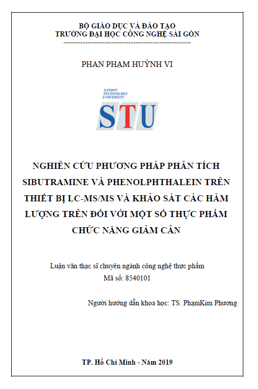 Nghiên cứu phương pháp phân tích Sibutramine và Phenolphthalein trên thiết bị LC-MS/MS và khảo sát các hàm lượng trên đối với một số thực phẩm chức năng giảm cân