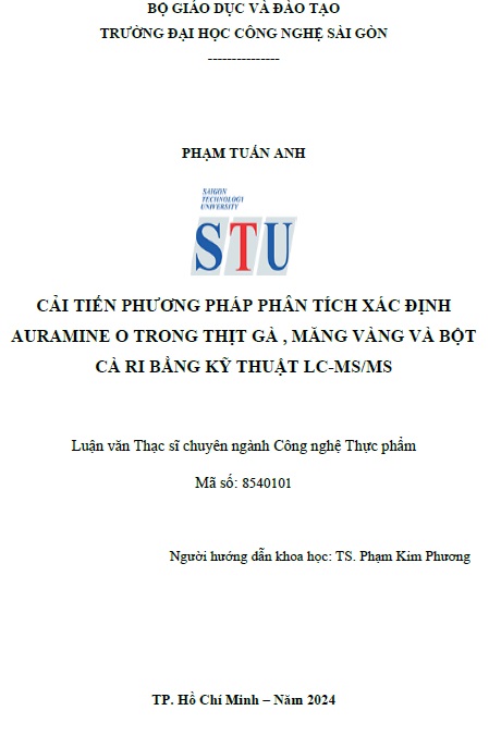 Cải tiến phương pháp phân tích xác định Auramine O trong thịt gà, măng vàng và bột cà ri bằng kỹ thuật LC-MS/MS