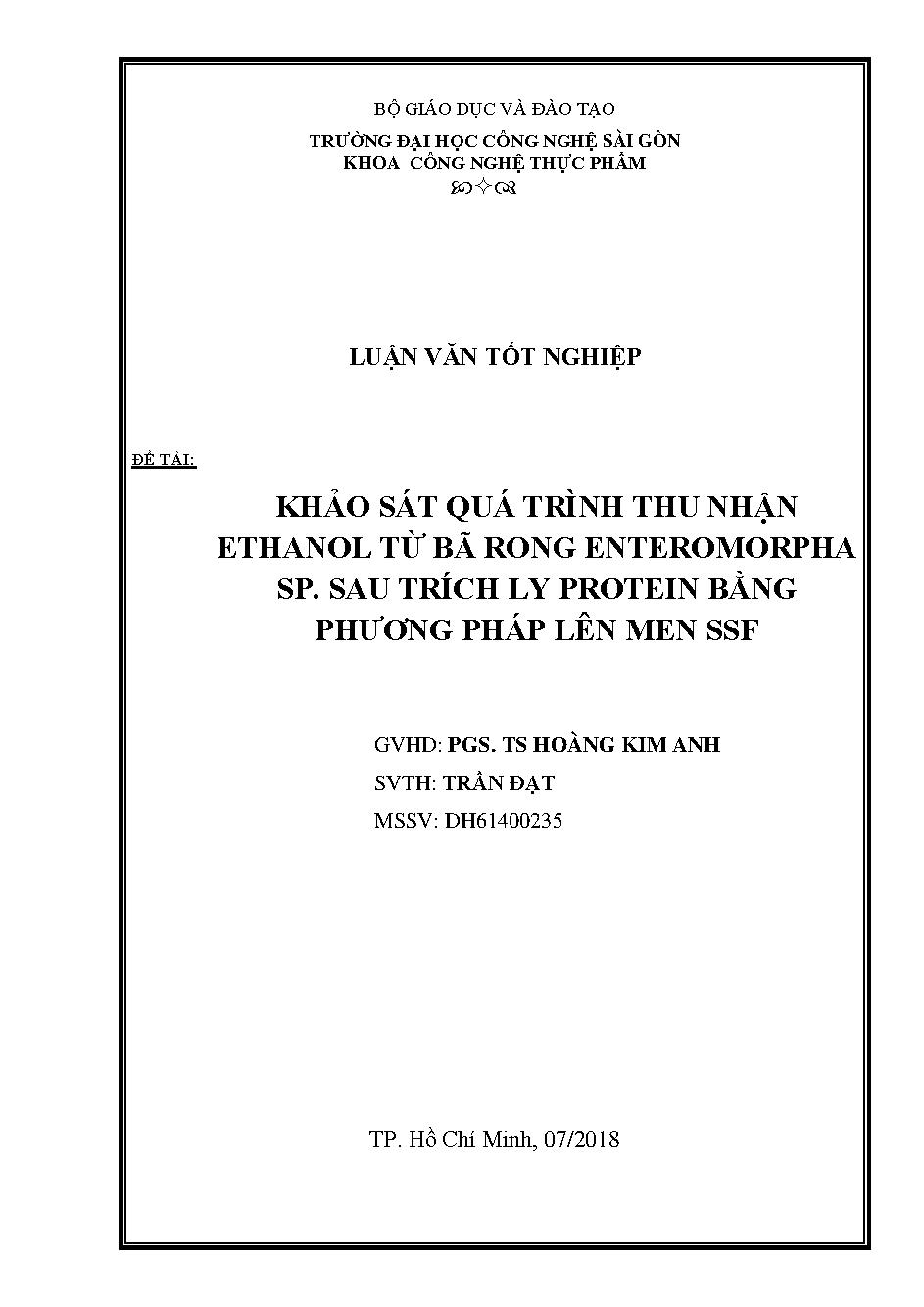 Khảo sát quá trình thu nhận Ethanol từ bã rong Enteromorpha SP. sau trích ly protein bằng phương pháp lên men SSF